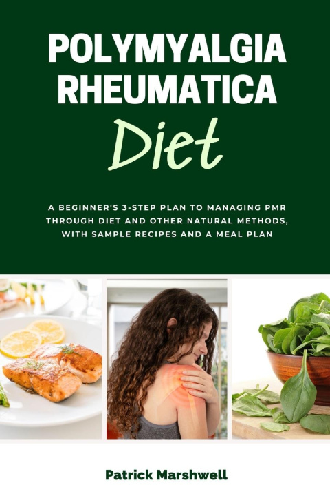 Könyv Polymyalgia Rheumatica Diet Patrick Marshwell