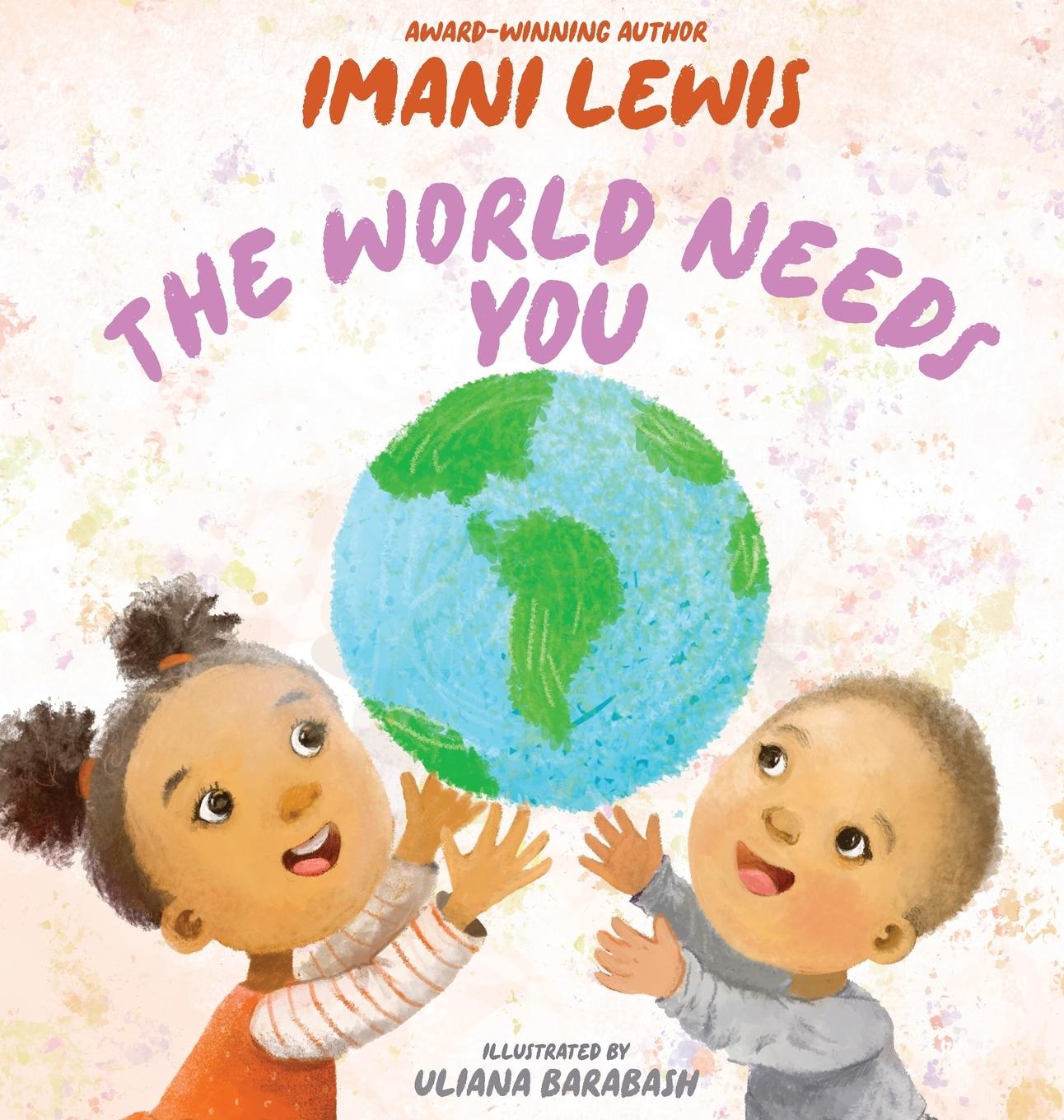 Knjiga The World Needs You Imani Lewis