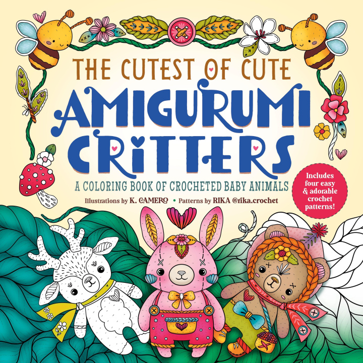 Knjiga The Cutest of Cute Amigurumi Critters: A Coloring Book of Crocheted Baby Animals Rika