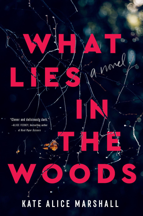 Книга What Lies in the Woods 