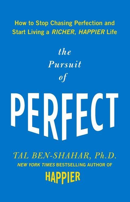 Könyv Pursuit of Perfect: How to Stop Chasing Perfection and Start Living a Richer, Happier Life 