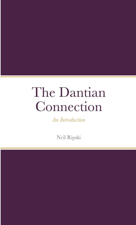 Knjiga The Dantian Connection Neil Ripski