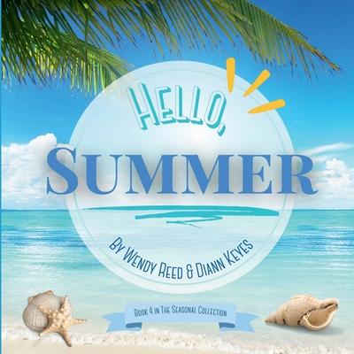 Knjiga Hello, Summer: null DiAnn Keyes
