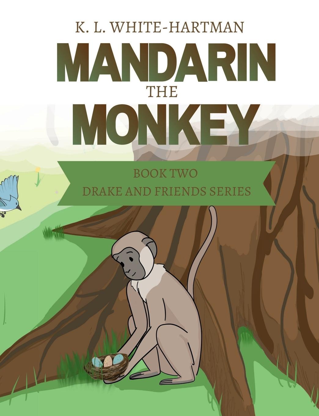 Knjiga Mandarin the Monkey K. L. White-Hartman