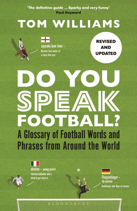 Könyv Do You Speak Football?: A Glossary of Football Words and Phrases from Around the World 
