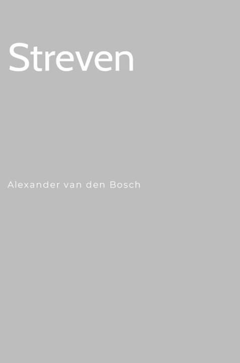 Libro Streven Alexander P M van den Bosch