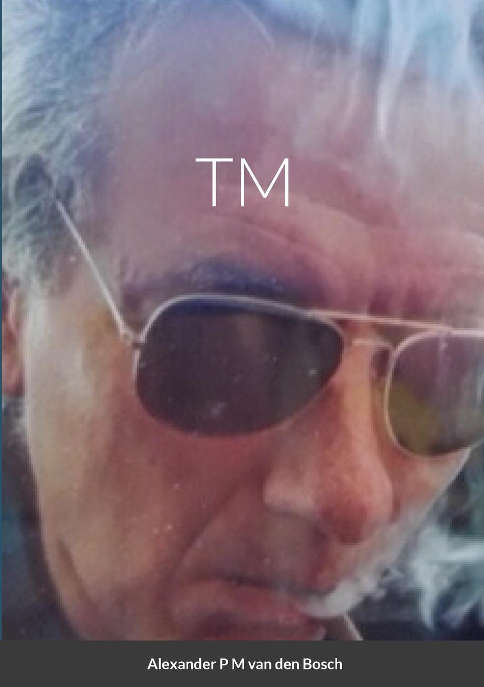 Knjiga TM Alexander P M van den Bosch