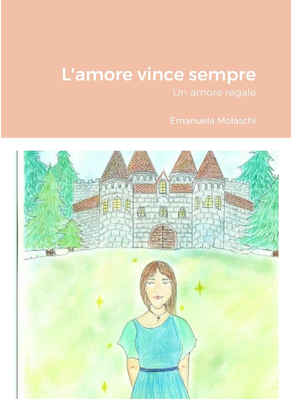 Knjiga L'amore vince sempre Emanuela Molaschi