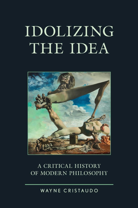 Book Idolizing the Idea Wayne Cristaudo