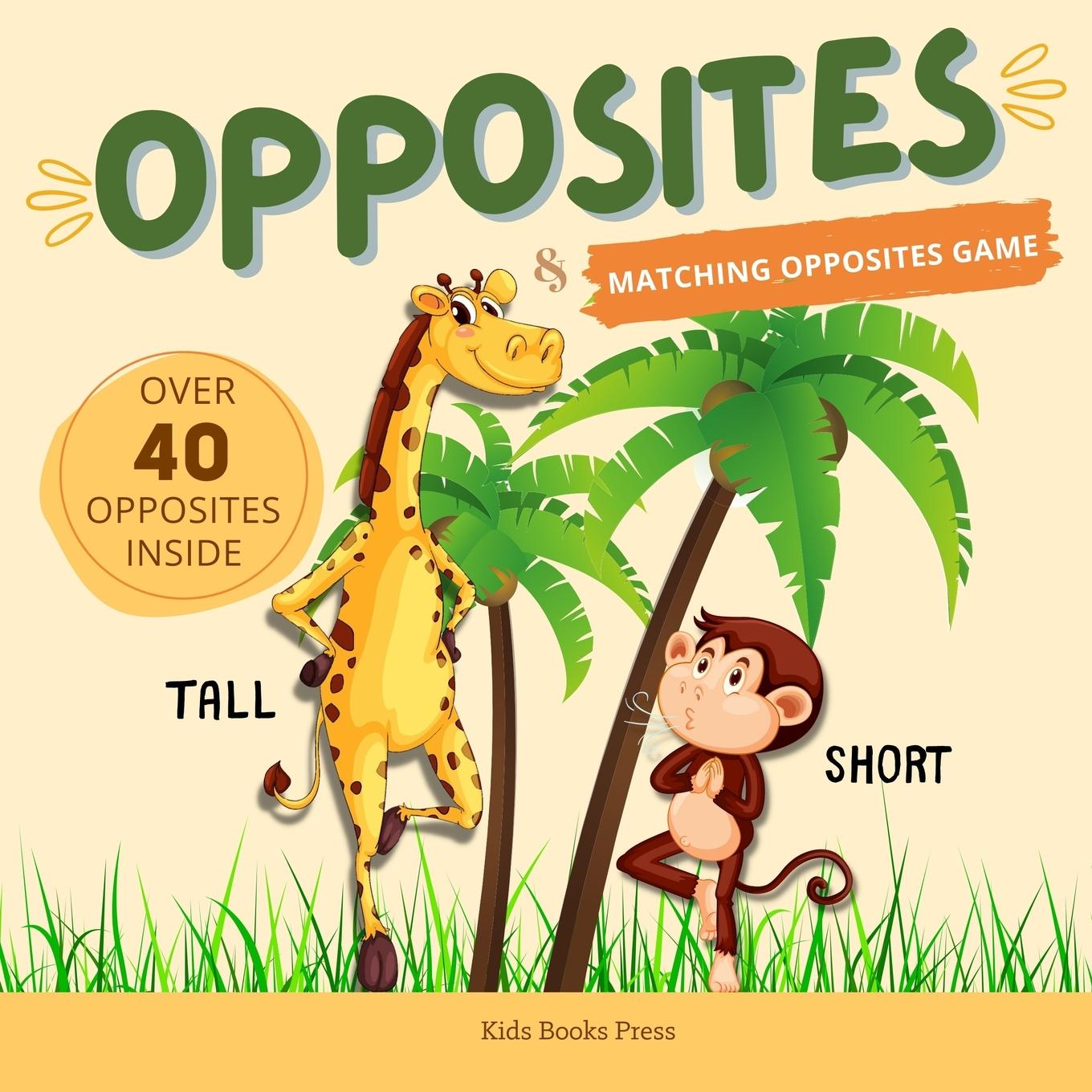 Knjiga Opposites Kids Books Press