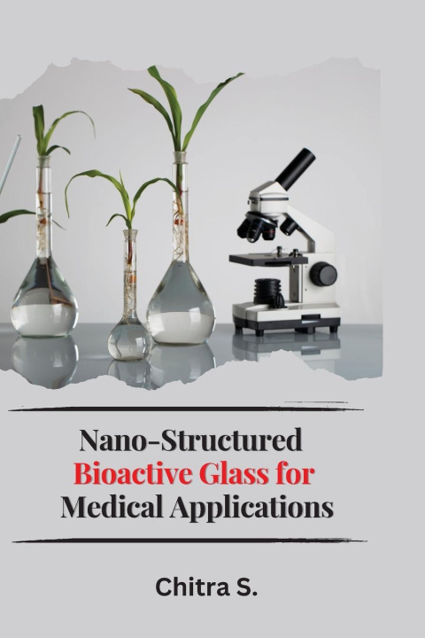 Книга Nano-Structured Bioactive Glass for Medical Applications 