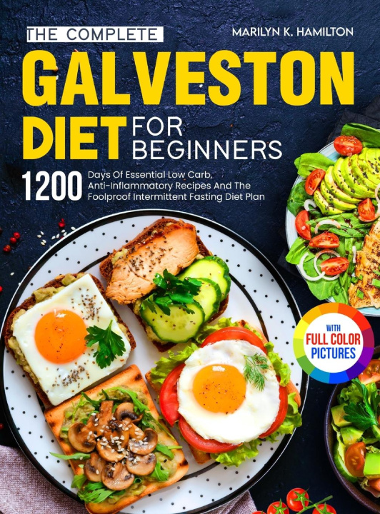 Libro The Complete Galveston Diet For Beginners 