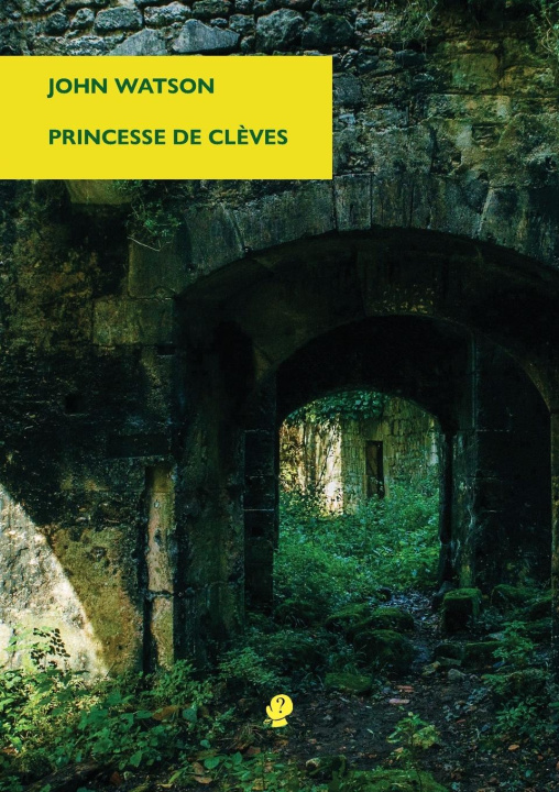 Boek Princesse de Cl?ves John Watson