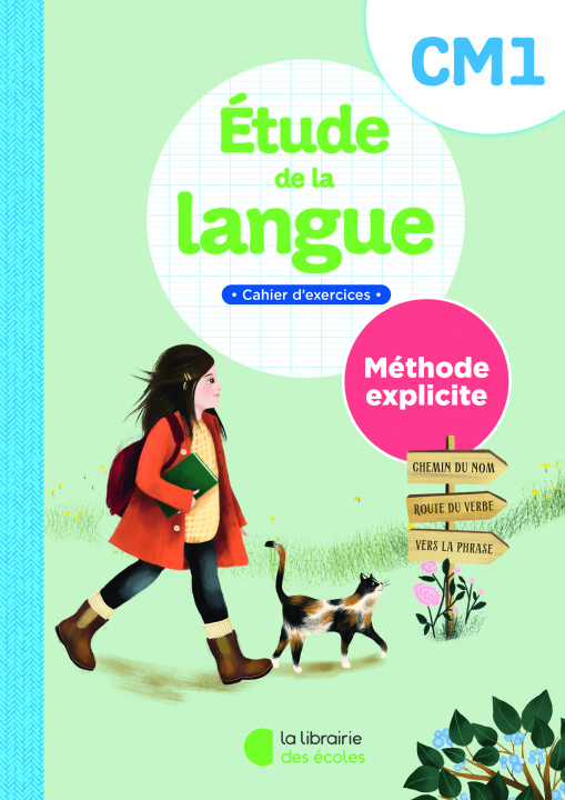 Kniha Etude de la langue CM1 – méthode explicite - cahier Pellat