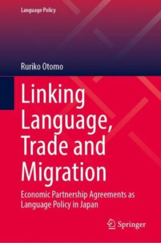 Knjiga Linking Language, Trade and Migration Ruriko Otomo