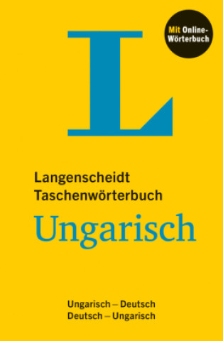 Kniha Langenscheidt Taschenwörterbuch Ungarisch, m.  Buch, m.  Online-Zugang 