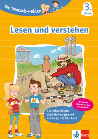 Kniha Klett Die Deutsch-Helden: Lesen und verstehen 3. Klasse 