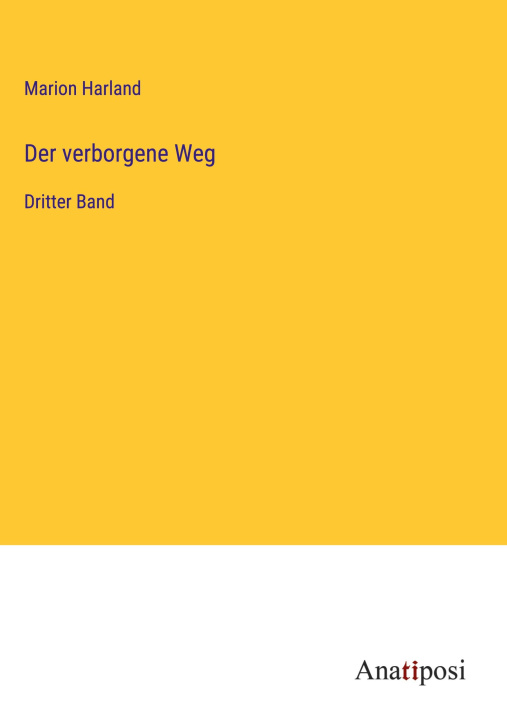 Knjiga Der verborgene Weg Marion Harland
