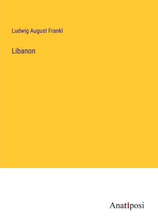 Knjiga Libanon Ludwig August Frankl