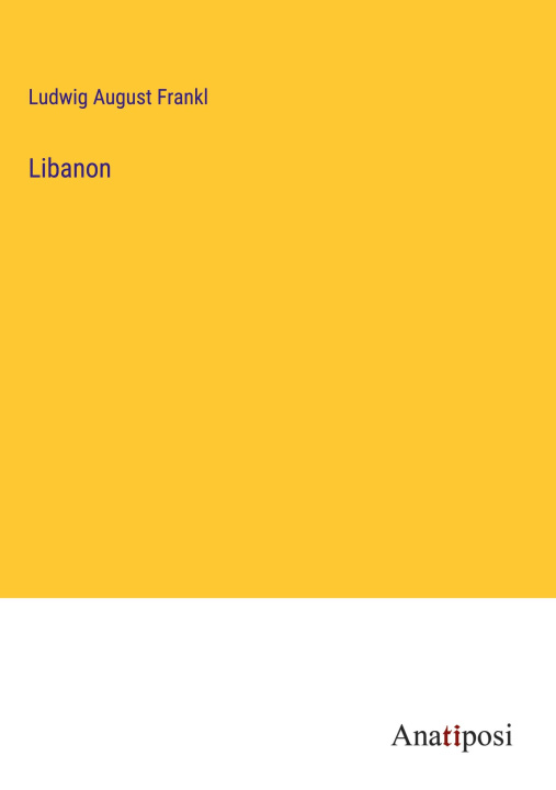Knjiga Libanon Ludwig August Frankl