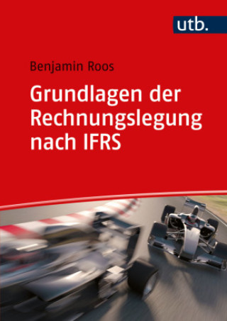 Kniha Grundlagen der Rechnungslegung nach IFRS 