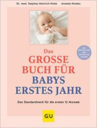 Kniha Das große Buch für Babys erstes Jahr Stephan Heinrich Nolte