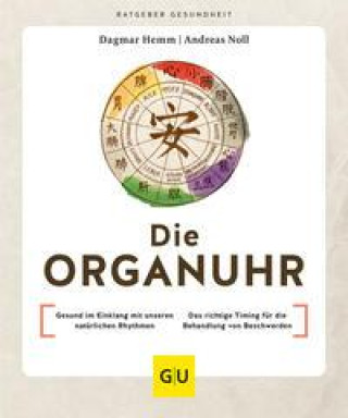Kniha Die Organuhr Andreas Noll