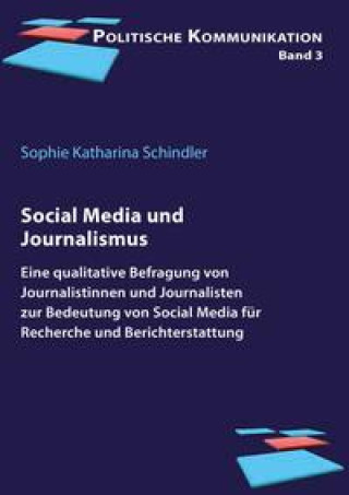 Książka Social Media und Journalismus Sophie Katharina Schindler