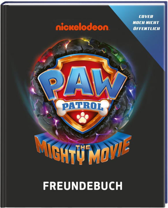 Kniha PAW Patrol - Mighty Movie: Mein Freundebuch 