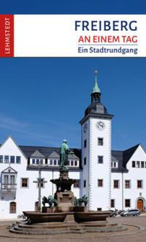 Livro Freiberg an einem Tag Steffi Böttger