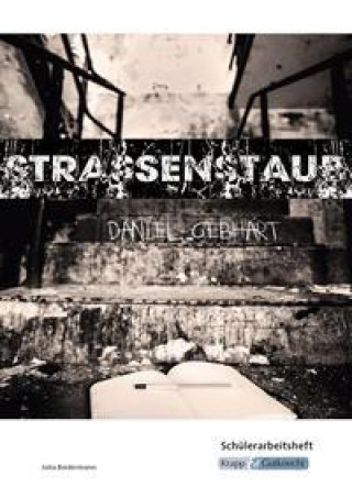 Kniha Strassenstaub - Daniel Gebhart - Schülerarbeitsheft Daniel Gebhart