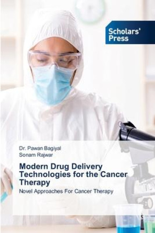 Knjiga Modern Drug Delivery Technologies for the Cancer Therapy Sonam Rajwar