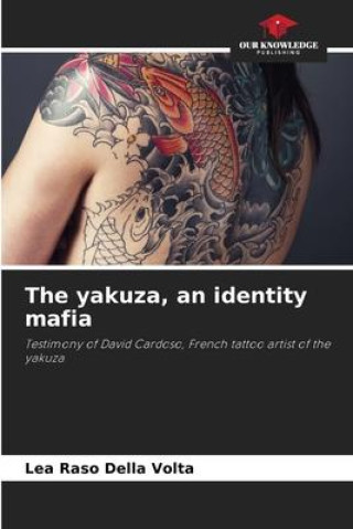 Książka The yakuza, an identity mafia 