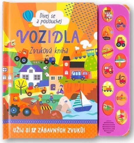 Kniha Dívej se a poslouchej Vozidla - Zvuková kniha 