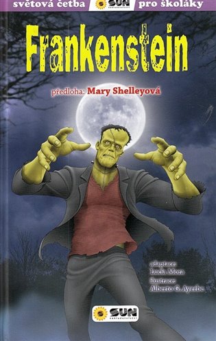 Kniha Frankenstein - Světová četba pro školáky Mary Shelley