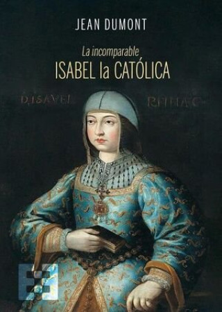 Carte La incomparable Isabel La Catolica 