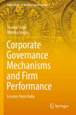 Kniha Corporate Governance Mechanisms and Firm Performance Shveta Singh