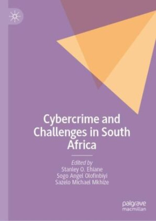 Carte Cybercrime and Challenges in South Africa Stanley O Ehiane