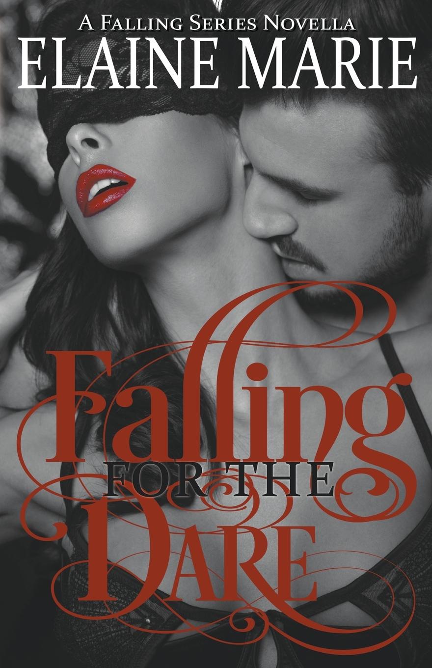 Book Falling For The Dare Elaine Marie