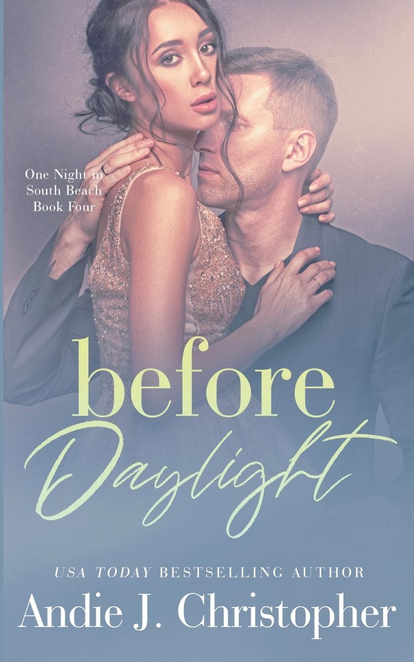 Knjiga Before Daylight Andie J. Christopher