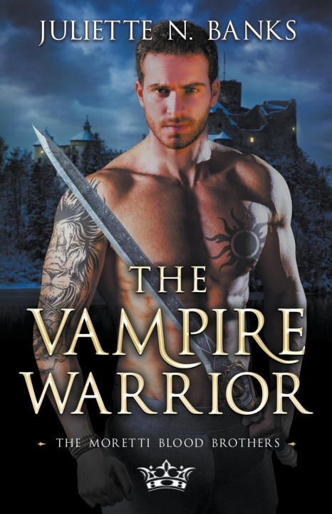 Knjiga The Vampire Warrior Juliette N Banks