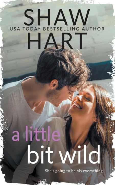 Knjiga A Little Bit Wild Shaw Hart