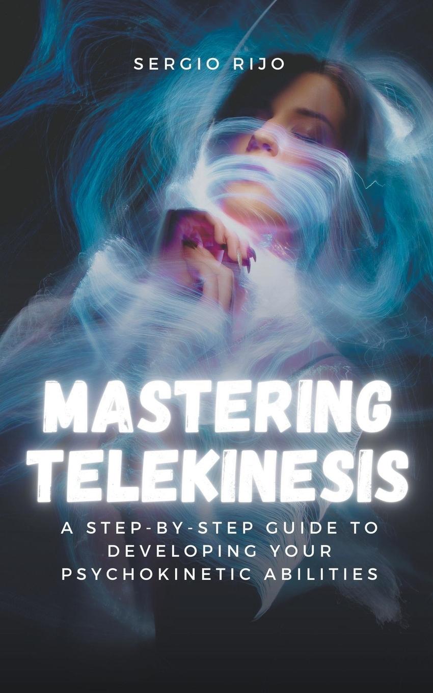 Kniha Mastering Telekinesis 