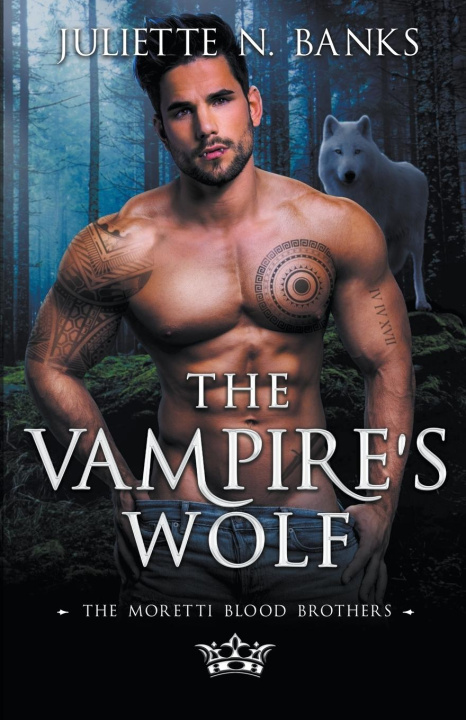 Kniha The Vampire's Wolf Juliette Banks