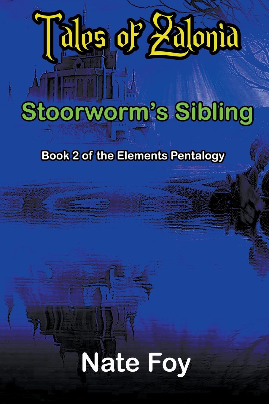 Knjiga Stoorworm's Sibling Nate Foy