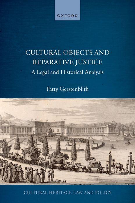 Knjiga Cultural Objects and Reparative Justice A Legal and Historical Analysis (Hardback) Gerstenblith