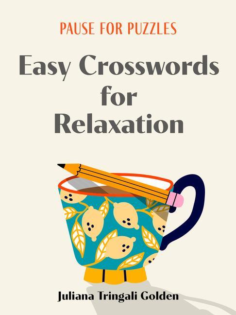 Kniha Pause for Puzzles: Easy Crosswords for Relaxation 