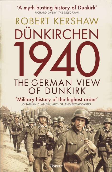 Carte Dünkirchen 1940: The German View of Dunkirk 