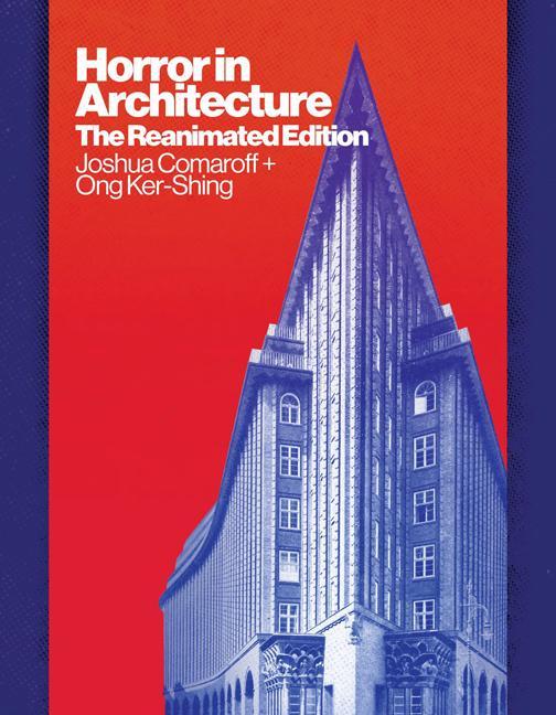 Kniha Horror in Architecture – The Reanimated Edition Joshua Comaroff