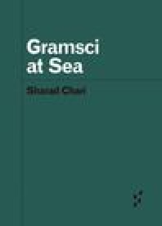 Knjiga Gramsci at Sea Sharad Chari